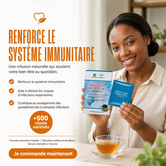 Thé Naturel Infection Removal - Renforcez vos défenses immunitaires